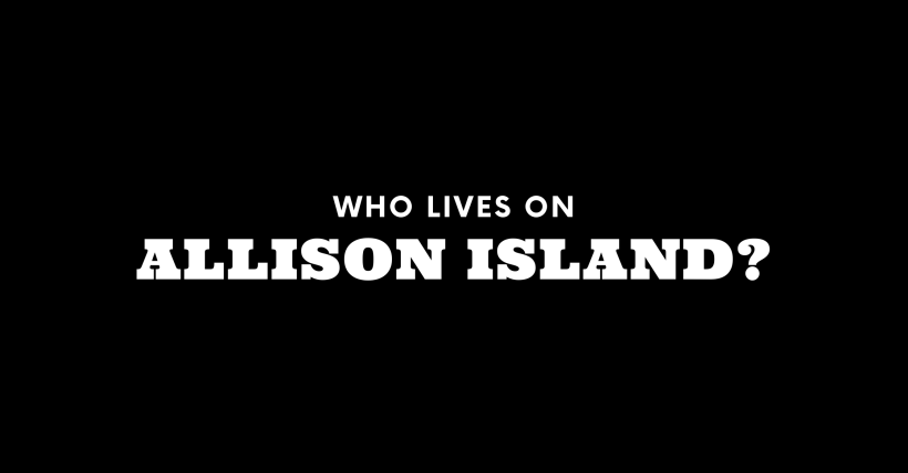 Who Lives on Allison Island? (It's Not Who You Think!)